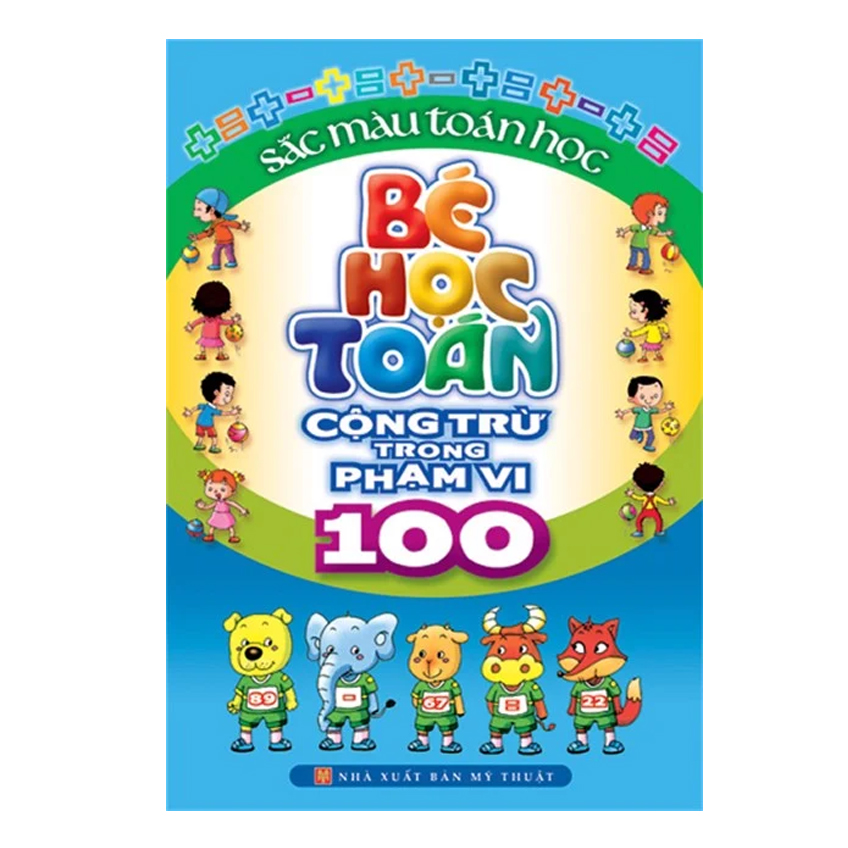 Bé học toán cộng trừ trong phạm vi 100