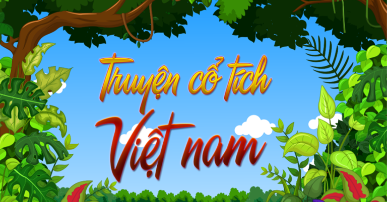 CỔ TÍCH VIỆT NAM